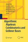 Image for Algorithmic Algebraic Combinatorics and Grobner Bases