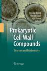 Image for Prokaryotic Cell Wall Compounds : Structure and Biochemistry