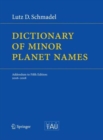 Image for Dictionary of Minor Planet Names : Addendum to Fifth Edition: 2006 - 2008