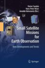 Image for Small Satellite Missions for Earth Observation : New Developments and Trends
