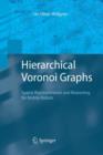 Image for Hierarchical Voronoi Graphs : Spatial Representation and Reasoning for Mobile Robots
