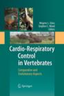 Image for Cardio-Respiratory Control in Vertebrates : Comparative and Evolutionary Aspects