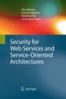 Image for Security for Web Services and Service-Oriented Architectures