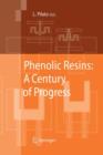 Image for Phenolic Resins:  A Century of Progress