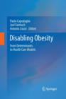 Image for Disabling Obesity : From Determinants to Health Care Models