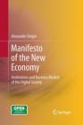 Image for Manifesto of the New Economy : Institutions and Business Models of the Digital Society