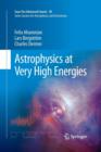 Image for Astrophysics at Very High Energies