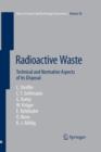Image for Radioactive Waste : Technical and Normative Aspects of its Disposal