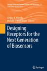 Image for Designing Receptors for the Next Generation of Biosensors