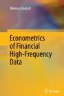 Image for Econometrics of Financial High-Frequency Data
