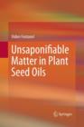 Image for Unsaponifiable matter in plant seed oils