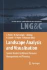 Image for Landscape Analysis and Visualisation : Spatial Models for Natural Resource Management and Planning