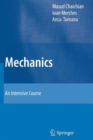 Image for Mechanics : An Intensive Course