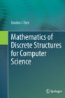 Image for Mathematics of Discrete Structures for Computer Science