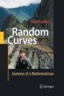 Image for Random Curves : Journeys of a Mathematician