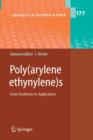 Image for Poly(arylene ethynylene)s : From Synthesis to Application