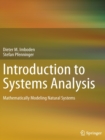 Image for Introduction to Systems Analysis : Mathematically Modeling Natural Systems