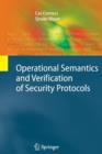 Image for Operational Semantics and Verification of Security Protocols