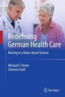 Image for Redefining German health care  : moving to a value-based system