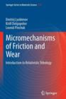 Image for Micromechanisms of Friction and Wear : Introduction to Relativistic Tribology