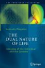 Image for The Dual Nature of Life : Interplay of the Individual and the Genome