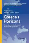 Image for Greece&#39;s Horizons : Reflecting on the Country&#39;s Assets and Capabilities