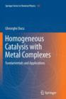 Image for Homogeneous Catalysis with Metal Complexes : Fundamentals and Applications