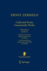 Image for Ernst Zermelo - Collected Works/Gesammelte Werke II : Volume II/Band II - Calculus of Variations, Applied Mathematics, and Physics/Variationsrechnung, Angewandte Mathematik und Physik