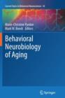 Image for Behavioral Neurobiology of Aging