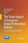 Image for The Trade Impact of European Union Preferential  Policies