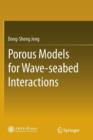 Image for Porous Models for Wave-seabed Interactions