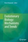 Image for Evolutionary Biology: Mechanisms and Trends