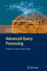 Image for Advanced Query Processing : Volume 1: Issues and Trends