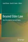 Image for Beyond elder law  : new directions in law and aging