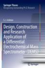 Image for Design, Construction and Research Application of a Differential Electrochemical Mass Spectrometer (DEMS)