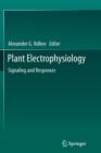 Image for Plant Electrophysiology : Signaling and Responses