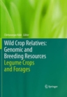 Image for Wild Crop Relatives: Genomic and Breeding Resources : Legume Crops and Forages