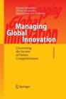 Image for Managing Global Innovation : Uncovering the Secrets of Future Competitiveness