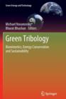 Image for Green Tribology : Biomimetics, Energy Conservation and Sustainability