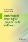 Image for Mathematical Modeling for Complex Fluids and Flows