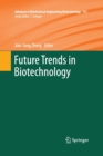 Image for Future Trends in Biotechnology