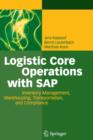 Image for Logistic Core Operations with SAP : Inventory Management, Warehousing, Transportation, and Compliance