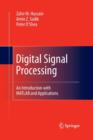 Image for Digital Signal Processing : An Introduction with MATLAB and Applications