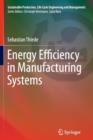 Image for Energy Efficiency in Manufacturing Systems