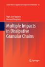 Image for Multiple Impacts in Dissipative Granular Chains