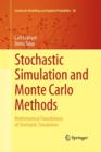 Image for Stochastic simulation and Monte Carlo methods  : mathematical foundations of stochastic simulation
