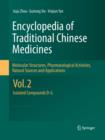Image for Encyclopedia of Traditional Chinese Medicines - Molecular Structures, Pharmacological Activities, Natural Sources and Applications : Vol. 2: Isolated Compounds D-G