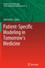 Image for Patient-Specific Modeling in Tomorrow&#39;s Medicine