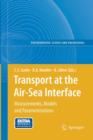 Image for Transport at the Air-Sea Interface : Measurements, Models and Parametrizations