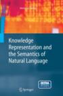 Image for Knowledge Representation and the Semantics of Natural Language